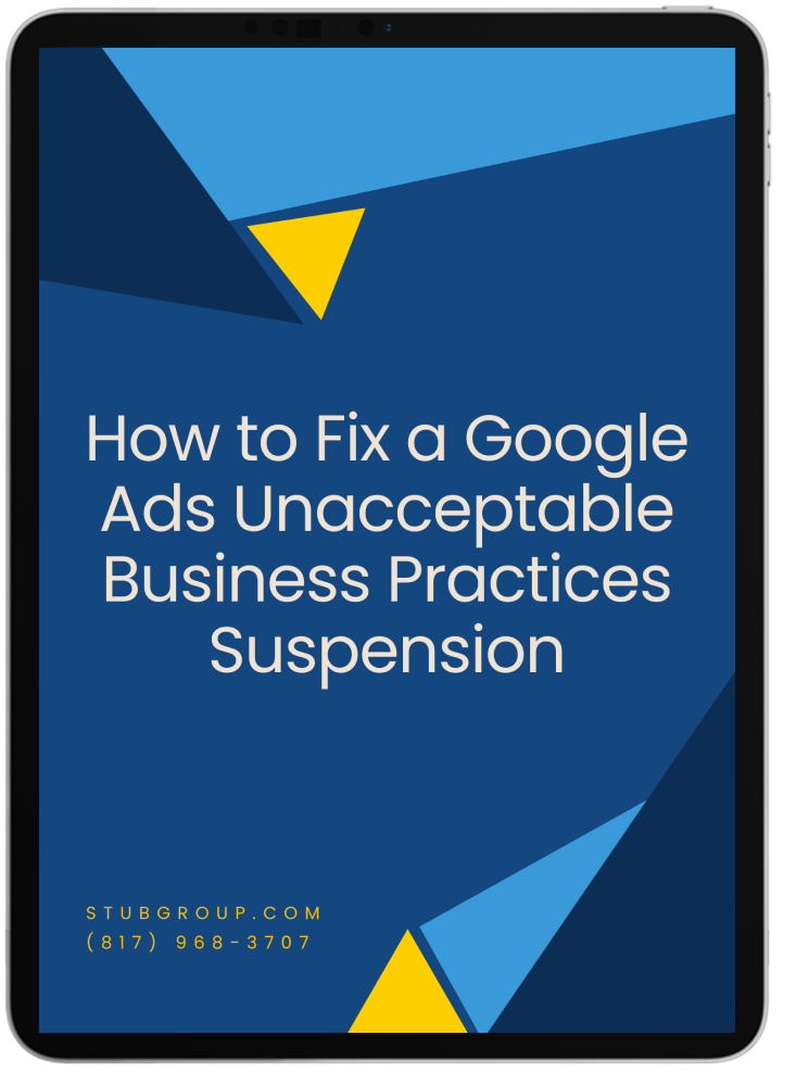 Understanding Google Unacceptable Business Practices Suspensions